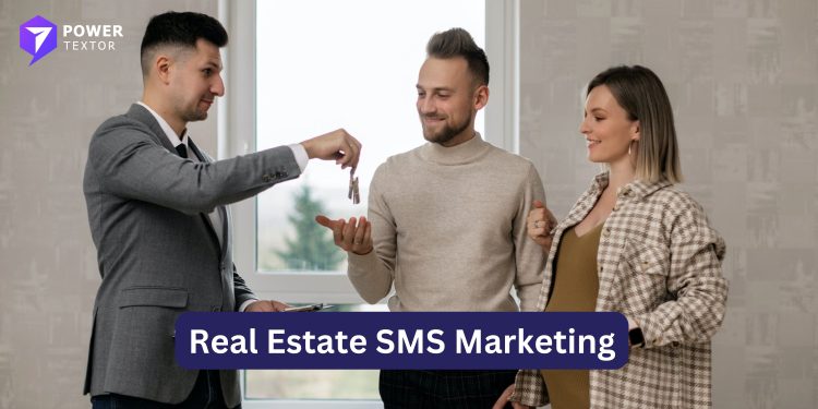 Real Estate SMS Marketing