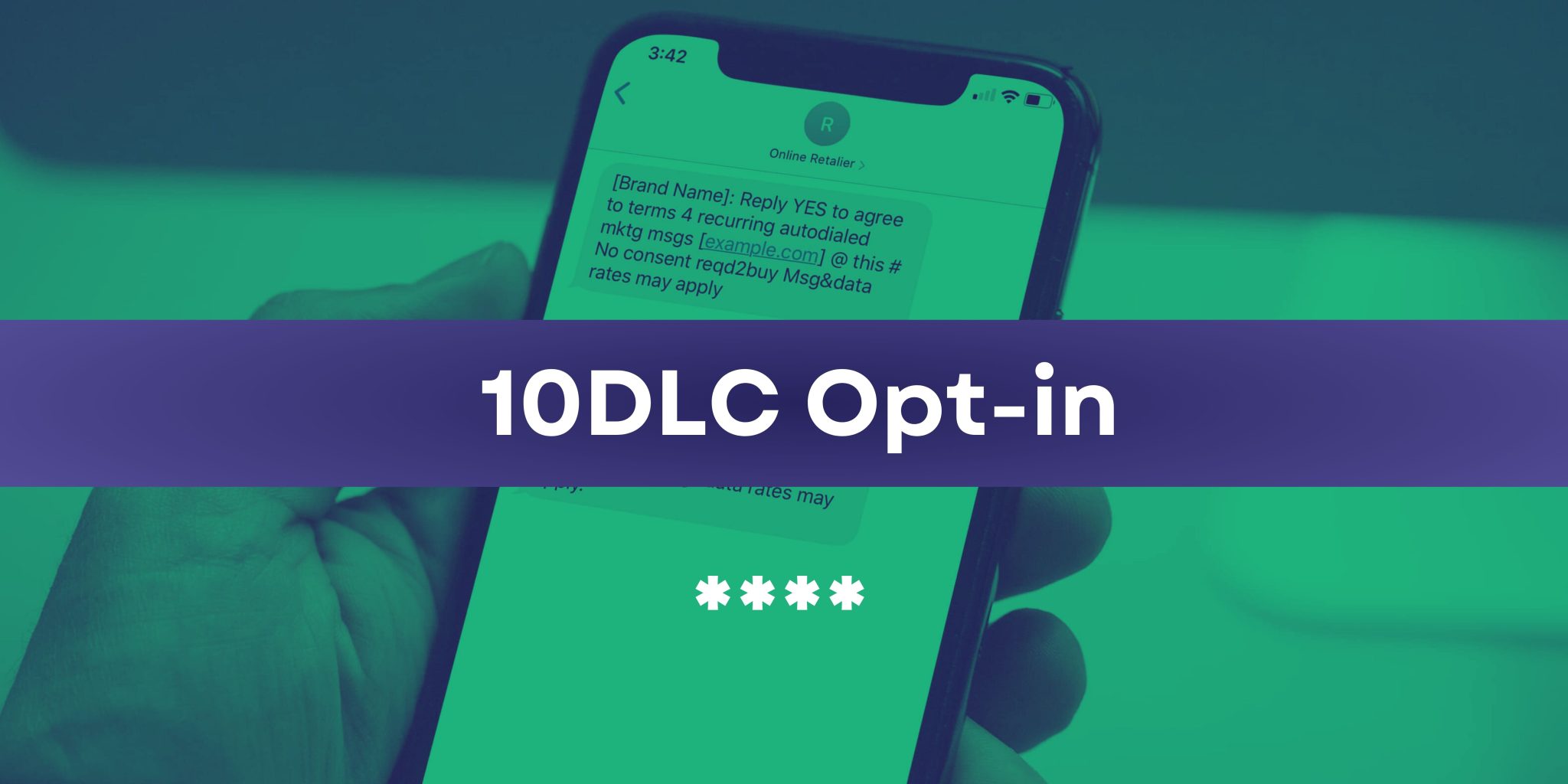 A2P 10DLC OptIn Best Practices for Text Messaging Compliance PowerTextor